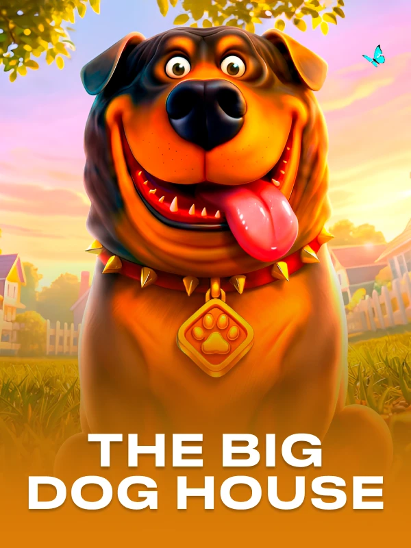 The Big Dog House